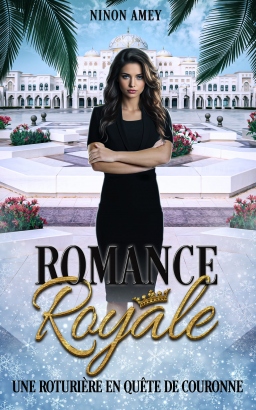 Couverture de Une roturière en quête de couronne (Romance royale 3) par Ninon Amey