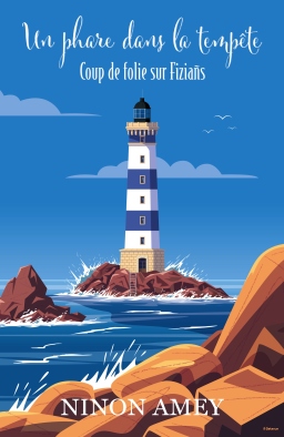 Couverture de Coup de folie sur Fizia&ntilde;s (Un phare dans la temp&ecirc;te T1) par Ninon Amey