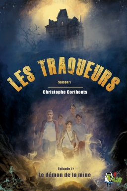 Couverture de Les traqueurs, le démon de la mine par Christophe Corthouts