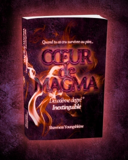 Couverture de CŒUR de MAGMA ~ Deuxième degré ° Inextinguible. 2e tome sur 4. par Shawness Youngshkine