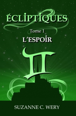 Couverture de ÉCLIPTIQUES - Tome 1 : L'espoir par Suzanne C. Wery
