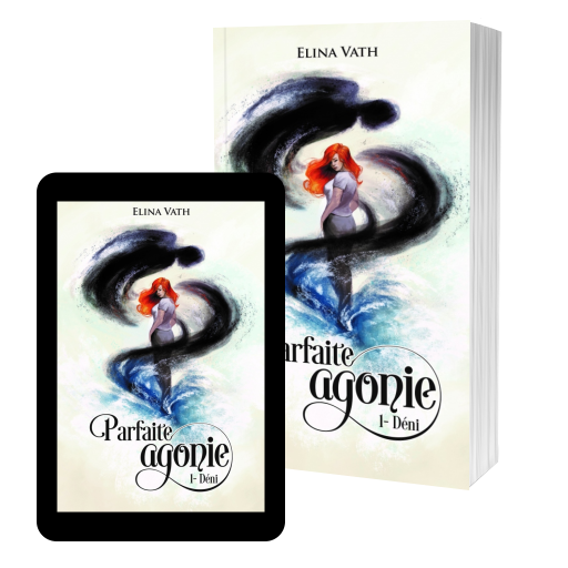 Couverture de Parfaite Agonie, tome 1 : Déni par Elina Vath