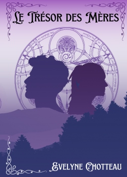 Couverture de Le trésor des Mères par Evelyne Chotteau