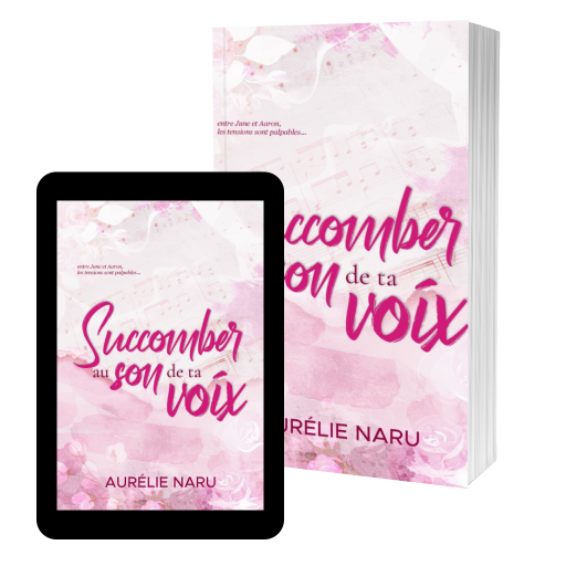 Couverture de Succomber au son de ta voix par Aurélie Naru