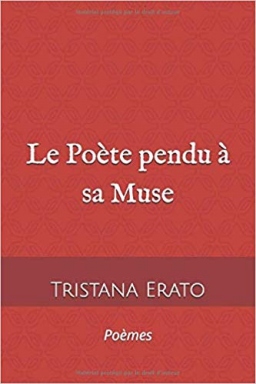 Couverture de Le poète pendu à sa Muse par Tristana Erato