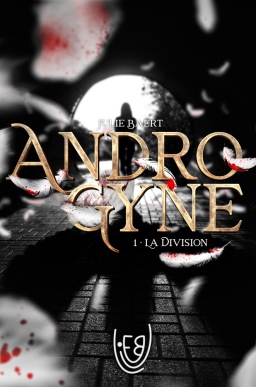 Couverture de Androgyne - La Division par Julie BAERT