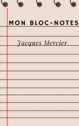 Couverture de Mon Bloc-Notes par Jacques Mercier
