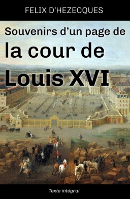 Couverture de Souvenirs d’un page de la cour de Louis XVI par Félix d’Hézecques