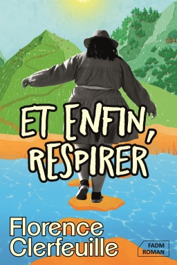 Couverture de Et enfin, respirer par Florence Clerfeuille