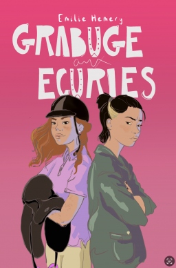 Couverture de Grabuge aux écuries par Emilie Hemery