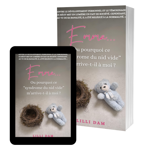 Couverture de Emma... Ou pourquoi ce “syndrome du nid vide” m’arrive-t-il à moi ? par Lilli Dam