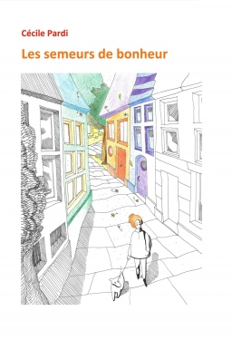 Couverture de Les semeurs de bonheur par Cécile Pardi