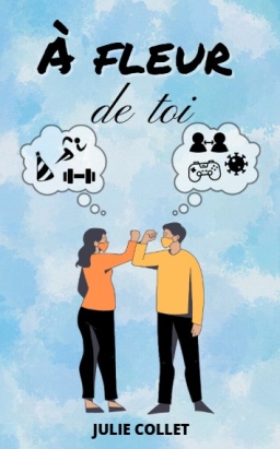 Couverture de A fleur de toi par Julie Collet