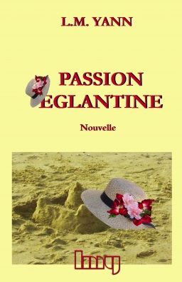 Couverture de Passion Eglantine par Hélèm Yann