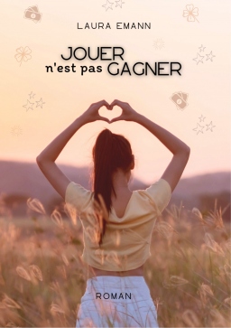 Couverture de Jouer n'est pas gagner par Laura Emann