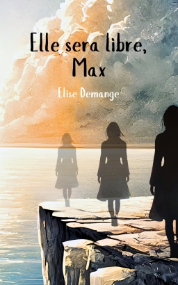 Couverture de Elle sera libre, Max par Elise Demange