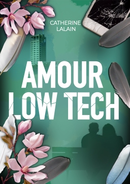 Couverture de Amour Low Tech par Catherine Lalain