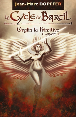 Couverture de Orglin la Primitive par Dopffer Jean-Marc