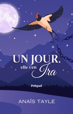 Couverture de Un jour, elle s'en Ira par Anaïs TAYLE