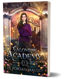 Couverture de Valombre Academy - Tome 1 le portail maudit par Meredith June