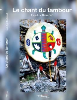 Couverture de le chant du tambour par Jean-Luc Bremond