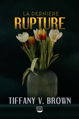Couverture de La dernière rupture par Tiffany V. Brown
