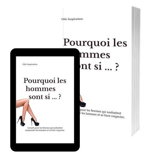 Couverture de POURQUOI LES HOMMES SONT SI ... ? par Ode Inspiration