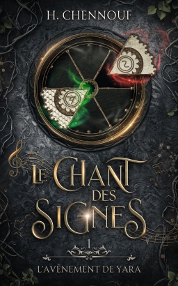 Couverture de Le chant des signes - T.1 : L'avènement de Yara par H. Chennouf