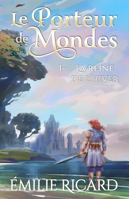 Couverture de Le Porteur de Mondes par Émilie Ricard