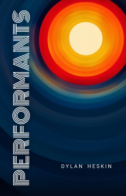 Couverture de Performants par Dylan Heskin