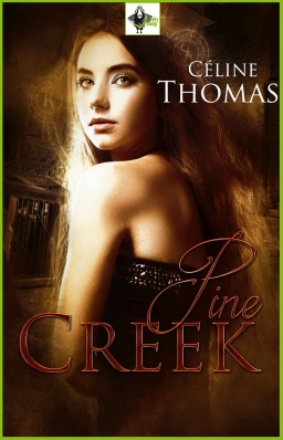Couverture de Pine Creek par Céline Thomas