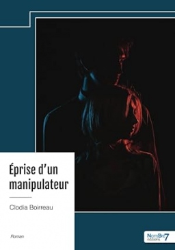 Couverture de Éprise d'un manipulateur par Clodia Boirreau