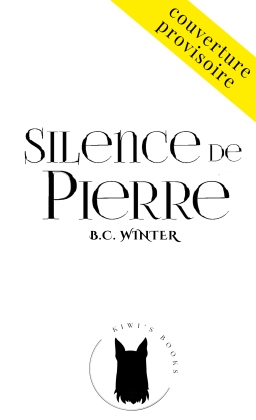 Couverture de Silence de Pierre par B.C. Winter