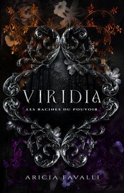 Couverture de Viridia : Les racines du pouvoir. par Aricia Favalli