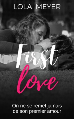 Couverture de First Love par Lola Meyer