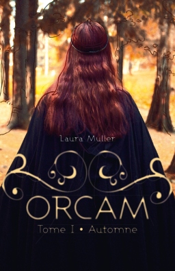 Couverture de ORCAM - Tome 1 : Automne par Laura MULLER