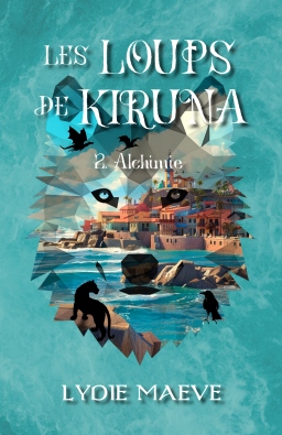 Couverture de Les Loups de Kiruna - Tome 2 Alchimie par Lydie Maeve