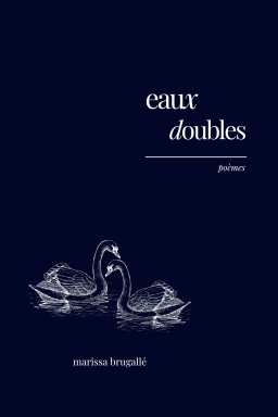 Couverture de eaux doubles par Marissa Brugallé