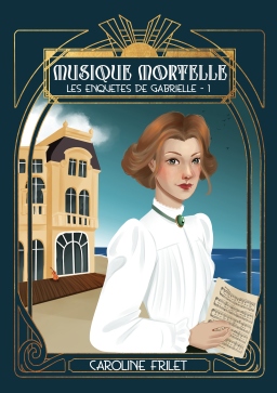 Couverture de Musique mortelle par Caroline Frilet