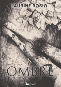 Couverture de Dans son ombre par Laurine Rosio