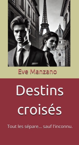 Couverture de Destins Croisés par Eve Manzano