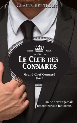 Couverture de Grand Chef Connard par Claire Berthomy