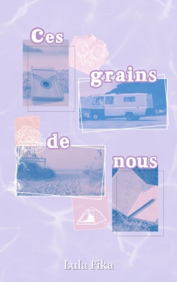 Couverture de Ces grains de nous par Lula Fika