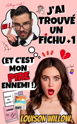 Couverture de J'ai trouvé un fichu +1 (et c'est mon pire ennemi !) par Louison Willow