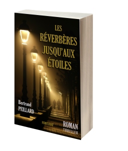 Couverture de Les Réverbères jusqu'aux étoiles par bertrand PEILLARD