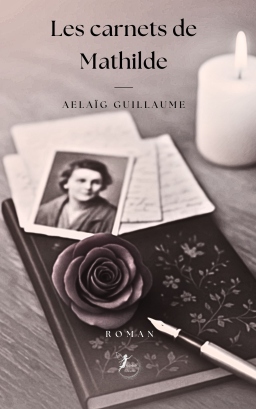 Couverture de Les carnets de Mathilde par Aela&iuml;g GUILLAUME