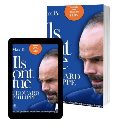 Couverture de Ils ont tué Edouard Philippe par Max B.