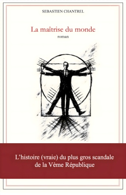 Couverture de La maîtrise du monde par Sébastien Chantrel