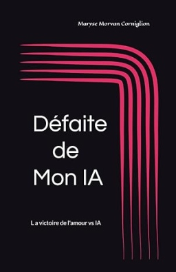 Couverture de Defaite de Mon IA par Maryse Morvan Corniglion
