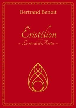 Couverture de Éristélion - 1 - Le réveil d'Arétis par Bertrand Benoit